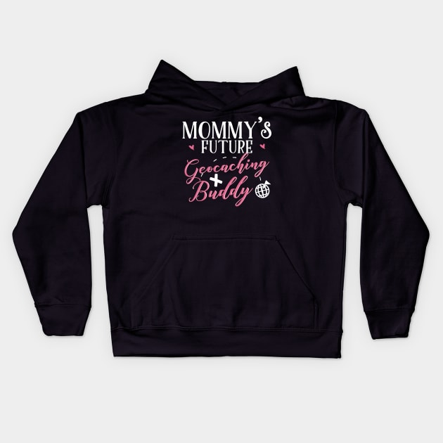 Geocaching Mom and Baby Matching T-shirts Gift Kids Hoodie by KsuAnn